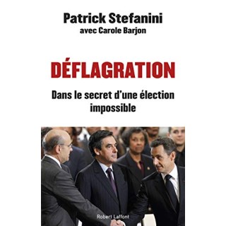 Déflagration: dans le secret d'une élection impossible